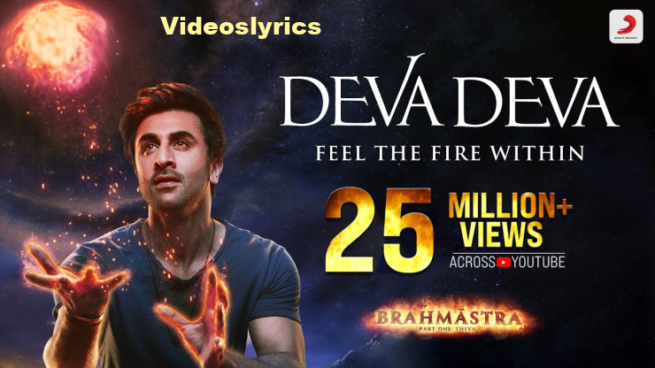 Deva Deva song lyrics in English From The Movie Brahmastra