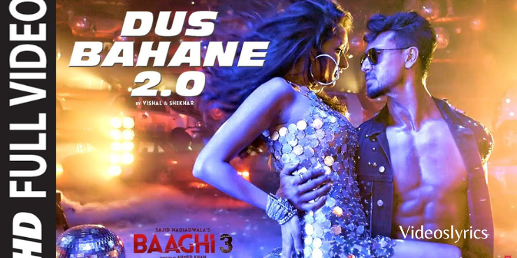 Dus Bahane 2.0 Song Lyrics | The Movie Baghi 3 | Tiger & Sharaddha