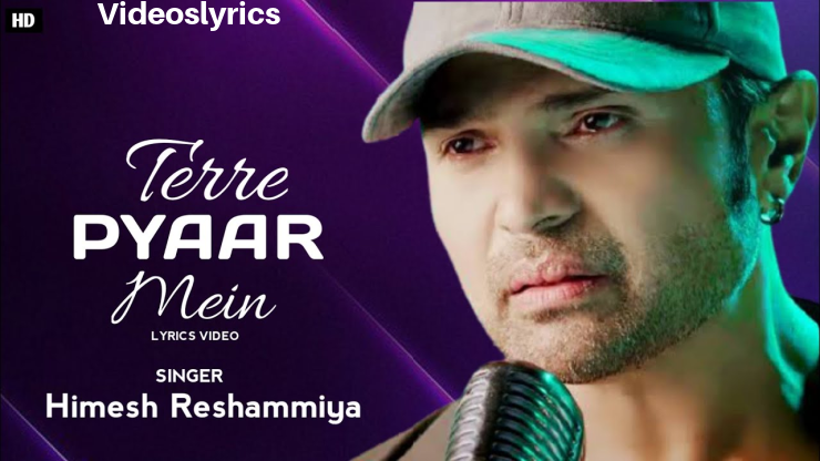 Terre Pyar Mein Song Lyrics | Himesh Reshammiya | Suroor The Album