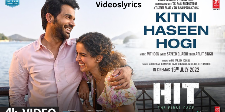 Kitni Haseen Hogi Song lyrics - HIT: The First Case 2022 Movie