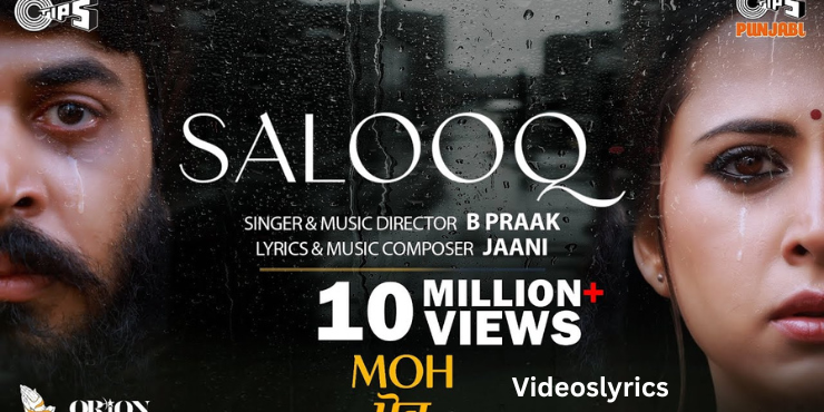 Salooq Song Lyrics in English - MOH | B Praak | New Punjabi Song