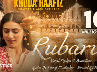 Rubaru Song Lyrics in English - Khuda Haafiz 2 | Vishal Mishra