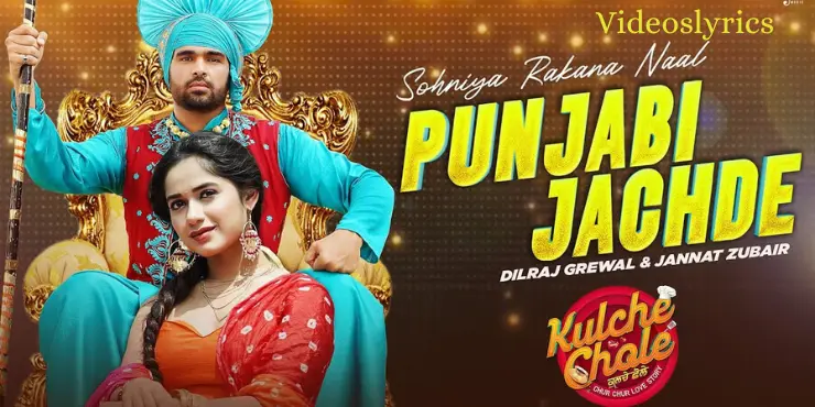 Punjabi Jachde Lyrics - Album Kulche Chole | Jannat Zubair