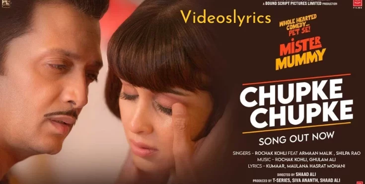 Chupke Chupke Lyrics - Mister Mummy | Riteish Deshmukh & Genelia D'Souza