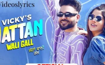 Jattan Wali Gall Lyrics - Vicky | Aveera | Jasmeen Akhtar