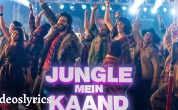 Jungle Mein Kaand Lyrics - Bhediya Movie 2022 | Varun D & Kriti S