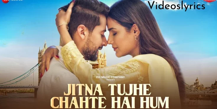 Jitna Tujhe Chahte Hai Hum Lyrics - Jasmin Bhasin & Paras Arora | Raj Barman
